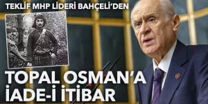 Bahçeli'den 'Giresunlu Topal Osman' teklifi: İtibarı hukuken iade edilsin