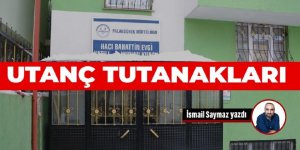'Erzurum'daki utanç 71 sayfa halinde tutanaklara döküldü'