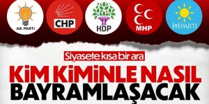 Siyasi partilerin bayramlaşma programı