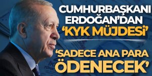 Cumhurbaşkanı Erdoğan'dan KYK kredisi müjdesi