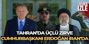 Cumhurbaşkanı Erdoğan Tahran'da