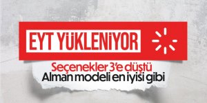 EYT için üzerinde çalışılan 3 formül