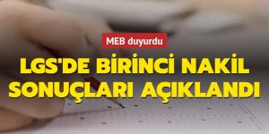 MEB duyurdu: LGS kapsamında yerleştirmeye esas birinci nakil sonuçları erişime açıldı
