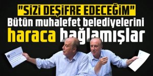 Muharrem İnce: Bütün muhalefet belediyelerini haraca bağlamışlar