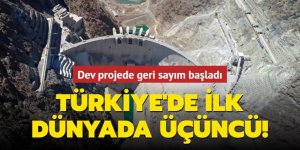 Türkiye'de ilk dünyada üçüncü... Dev projede geri sayım başladı