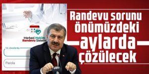 Fahrettin Koca: Randevu sorunu önümüzdeki aylarda çözülecek