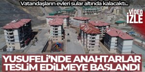 Yusufeli'nde yeni ilçedeki konutların anahtarları teslim edilmeye başladı