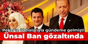 Peker'in iddialarıyla gündeme gelmişti: Ünsal Ban gözaltında