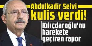 Abdulkadir Selvi kulis verdi! Kılıçdaroğlu'nu harekete geçiren rapor