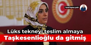 Lüks tekneyi teslim almaya Zehra Taşkesenlioğlu da gitmiş