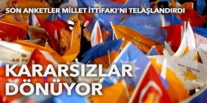Kararsızlar yeniden AK Parti'ye dönüyor