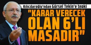 Kılıçdaroğlu'ndan Gürsel Tekin'e tepki: Yetkisi olmayan bir konuda...