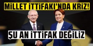 Millet İttifakı'nda kriz! İYİ Parti'den ''CHP ile şu an ittifak değiliz'' açıklaması
