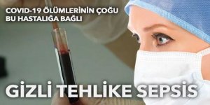 Gizli tehlike! Covid-19 ölümlerinin çoğu bu hastalığa bağlı