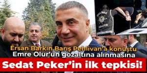 Sedat Peker Emre Olur'un gözaltına alınmasına nasıl tepki verdi?