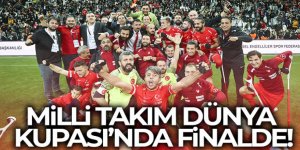 Ampute Milli Takımı, Dünya Kupası'nda finalde