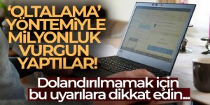 ‘Oltalama' yöntemiyle 208 kişiden 1 milyon 850 bin liralık vurgun