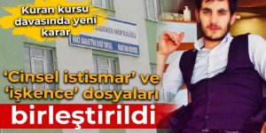 Erzurum'daki kuran kursunda çocuklara tecavüz davasında yeni gelişme