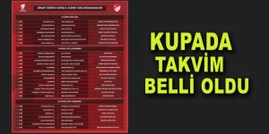 Kupada takvim belli oldu