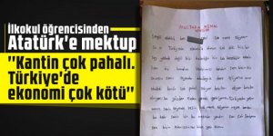 İlkokul öğrencisinden Atatürk'e mektup