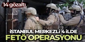 4 ilde FETÖ operasyonu: 14 gözaltı