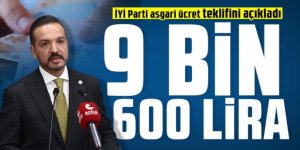 İYİ Parti asgari ücret teklifini açıkladı: 9 bin 600 lira düzeyinde olmalı