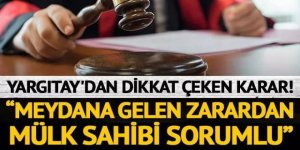 Yargıtay'dan dikkat çeken 'saçak' kararı! "Meydana gelen zarardan mülk sahibi sorumlu"