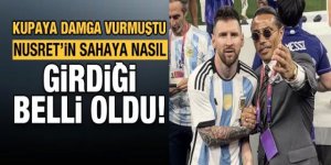 Nusret'in sahaya girip Dünya kupasına nasıl dokunduğu belli oldu!