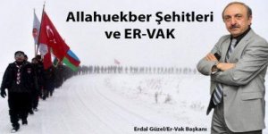 Allahuekber Şehitleri ve ER-VAK