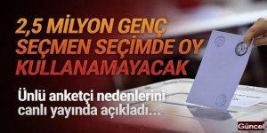 Bu iddia olay olur: ''2,5 milyon genç oy kullanamayacak''