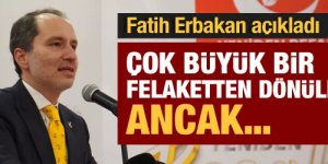 Erbakan açıkladı: Çok büyük bir felaketten dönüldü ancak...