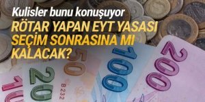 EYT'de son durum: Seçim sonrasına mı kalacak?