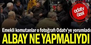 Emekli komutanlar o fotoğrafı Odatv'ye yorumladı... Albay ne yapmalıydı