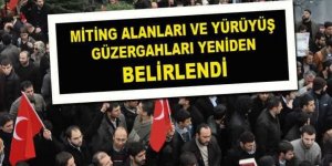 ERZURUM`DA MİTİNG ALANLARI VE YÜRÜYÜŞ GÜZERGAHLARI YENİDEN BELİRLENDİ