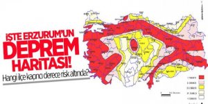 İşte Erzurum'un Deprem Haritası!