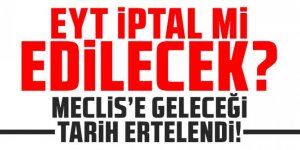 EYT iptal mi edilecek?