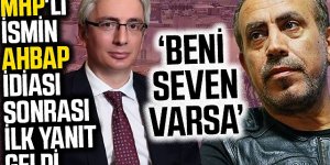 MHP'li ismin AHBAP iddiası gündem olmuştu...