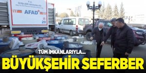 Büyükşehir tüm imkanlarıyla seferber