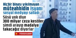 Hiçbir binası yıkılmayan müteahhidin isyanı sosyal medyayı salladı