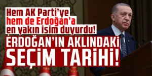 En yakın isim açıkladı: İşte Erdoğan'ın aklındaki seçim tarihi!