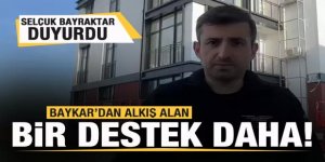 Baykar'dan bir alkış alan destek daha! Selçuk Bayraktar duyurdu