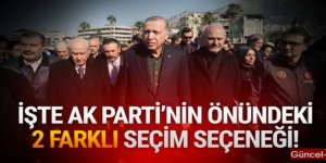 İşte AK Parti'nin seçim planı! Masada 2 seçenek var