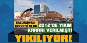 Erzurum'un Ucubesi Yıkılıyor!