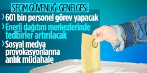 81 ile 'seçim genelgesi' gönderildi