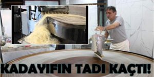 Kadayıfın tadı kaçtı!