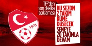TFF'den açıklama: Bu sezon 2 takım küme düşecek