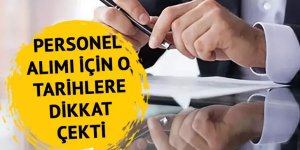 30 binden fazla personel alımı yapılacak!