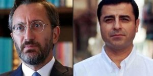 İletişim Başkanı Altun’dan Selahattin Demirtaş’a: Şahsımı tehdit etmiş, korkmuyorum