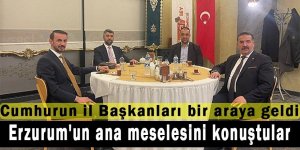 Cumhur ittifakı Erzurum'da bir ara geldi