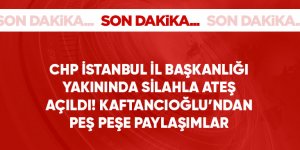 CHP İstanbul İl Başkanlığı'na silahlı saldırı iddiası!